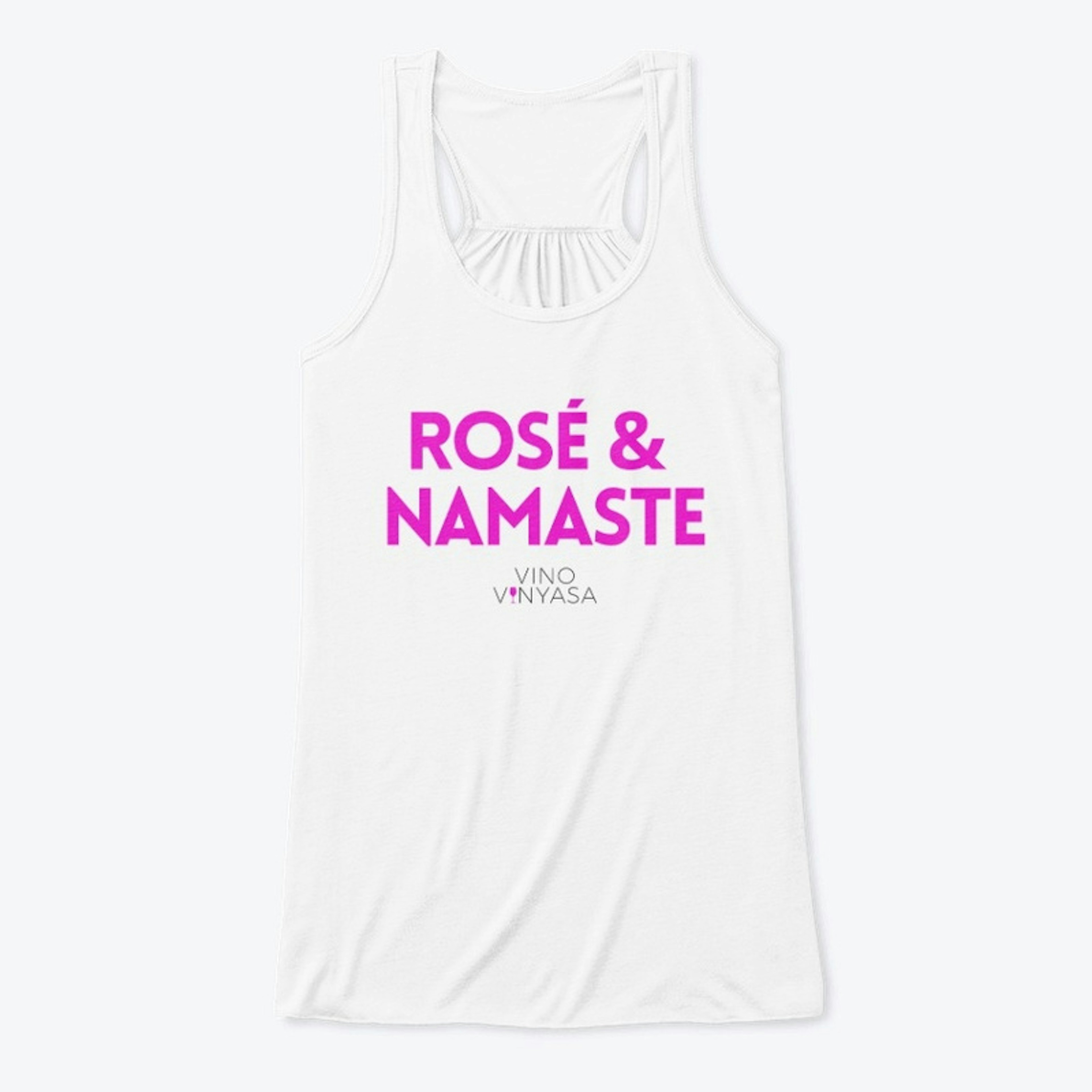 Rosé and Namaste 